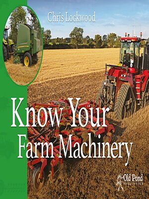 cover image of Know Your Farm Machinery